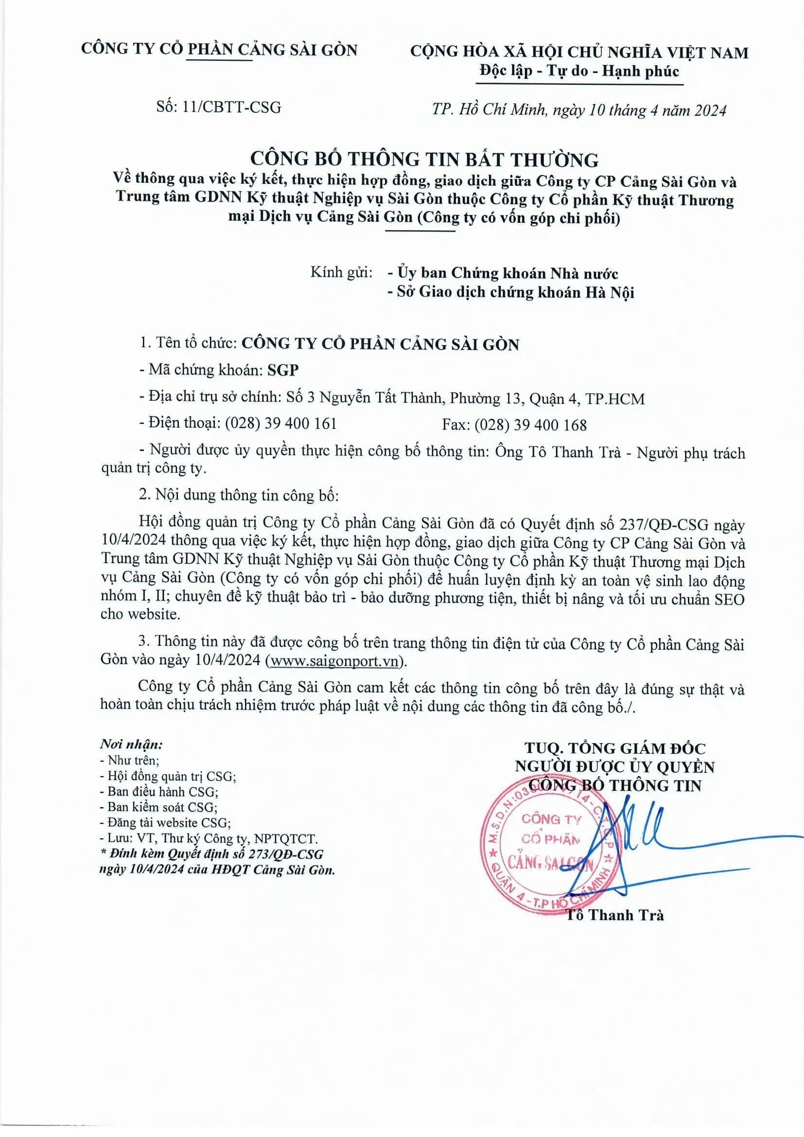Công bố thông tin về thông qua ký kết, thực hiện hợp đồng, giao dịch giữa Công ty CP Cảng Sài Gòn và Trung tâm GDNN Kỹ thuật Nghiệp vụ Sài Gòn thuộc Công ty Kỹ thuật Thương mại Dịch vụ Cảng Sài Gòn (Công ty có vốn góp chi phối)