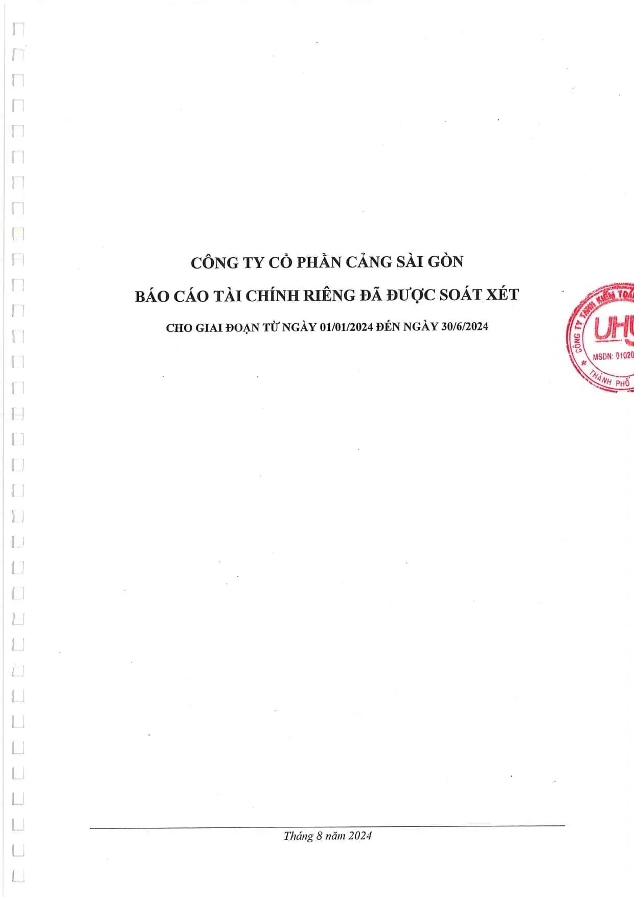 Báo cáo tài chính riêng đã được soát xét cho giai đoạn từ ngày 01/01/2024 đến ngày 30/06/2024